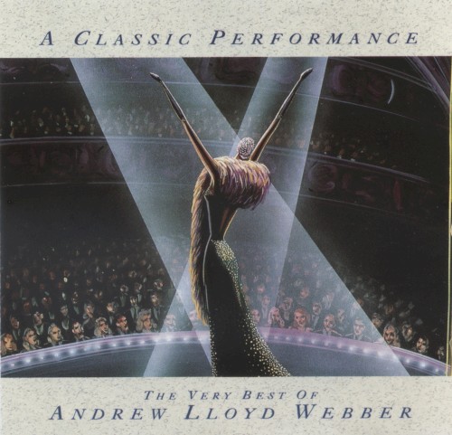 A Classic Performance: The Very Best of Andrew Lloyd Webber