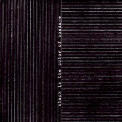 Black Is the Color of Bondage Blue Is the Past