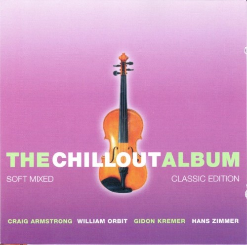 The Chillout Album, Classic Edition: Soft Mixed