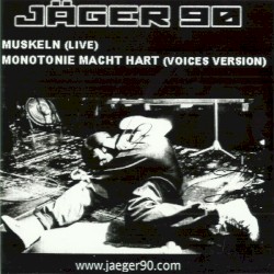 Muskeln (live) / Monotonie Macht Hart (Voices version)