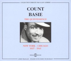 The Quintessence: New York – Chicago 1937–1941