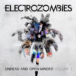 Undead and Open-Minded: Volume 5