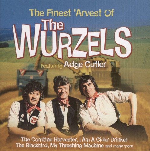 The Finest 'Arvest of The Wurzels