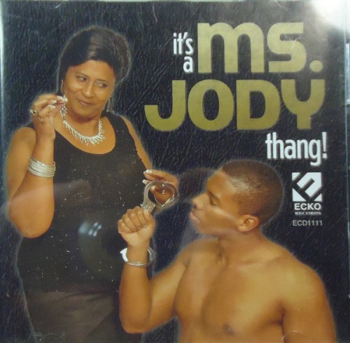 It's A Ms. Jody Thang!