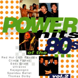 Power Hits Of The 80’s, Vol. 2