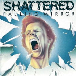 Shattered