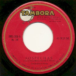 Sospechas / Noche dime tú