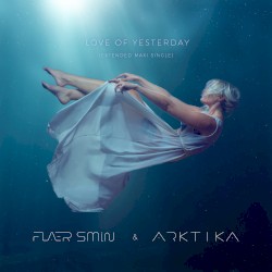 Love of Yesterday (Extended Maxi Single)