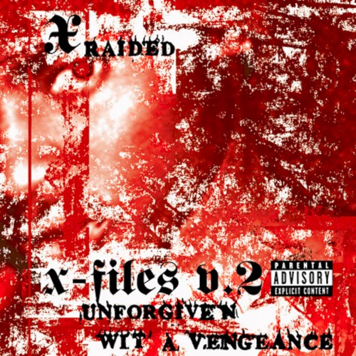 X-Filez, V.2: Unforgiven wit a Vengeance