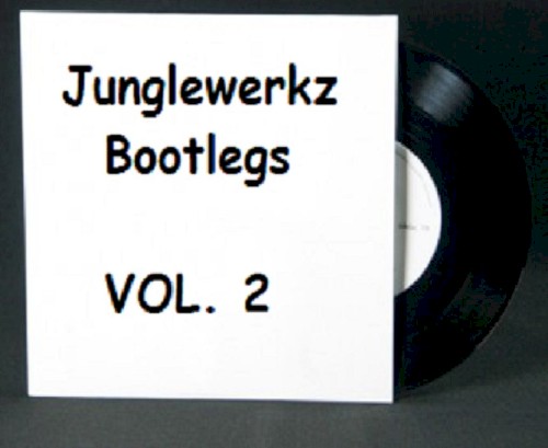 JungleWerkz Bootlegs, Vol. 2