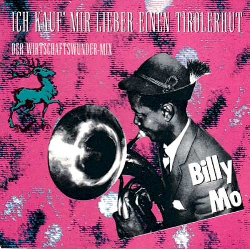 Ich kauf' mir lieber einen Tirolerhut (Der Wirtschaftswunder-Mix)