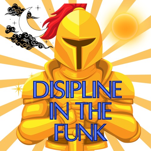 Discipline in the Funk