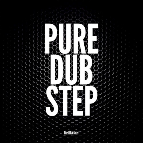 Pure Dubstep