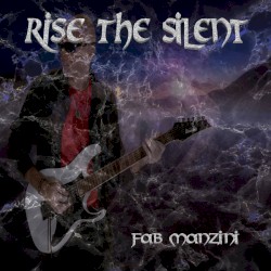 Rise the Silent