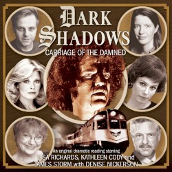 Dark Shadows: Carriage of the Damned