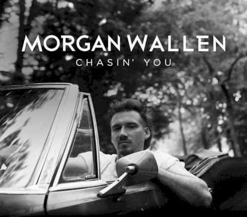 Chasin’ You