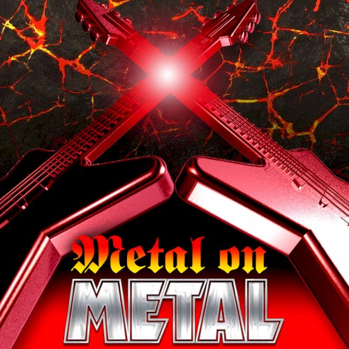 Metal on Metal