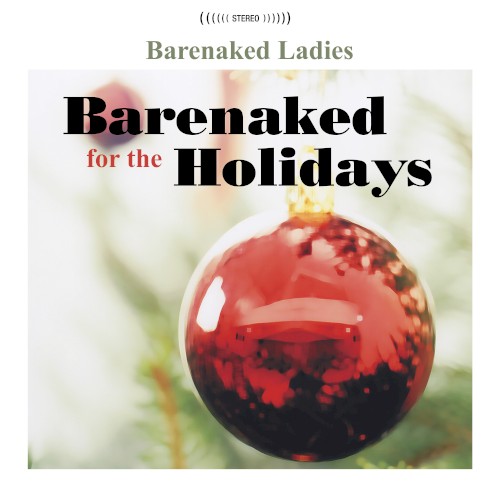 Barenaked for the Holidays