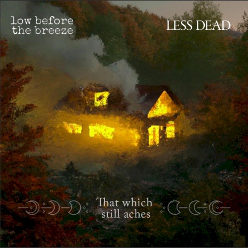 That Which Still Aches
