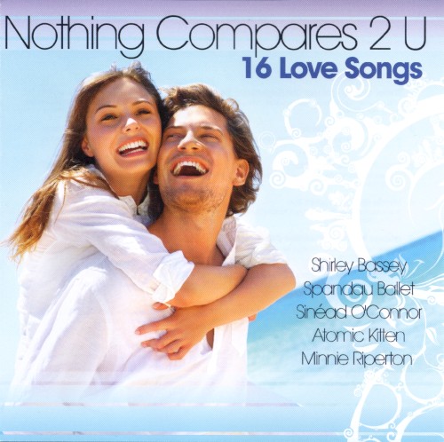 Nothing Compares 2 U: 16 Love Songs