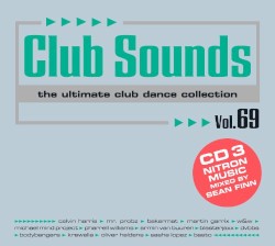 Club Sounds: The Ultimate Club Dance Collection, Vol. 69