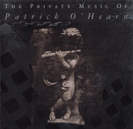The Private Music of Patrick O'Hearn
