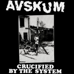 Crucified By The System