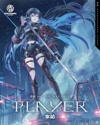 1st ONE-MAN LIVE「PLAYER」