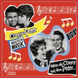 Wenn die Conny mit dem Peter / Conny & Peter machen Musik