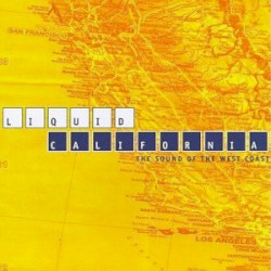 Liquid California: The Sound of the West Coast
