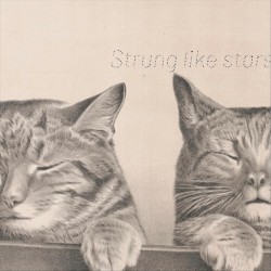 Strung Like Stars