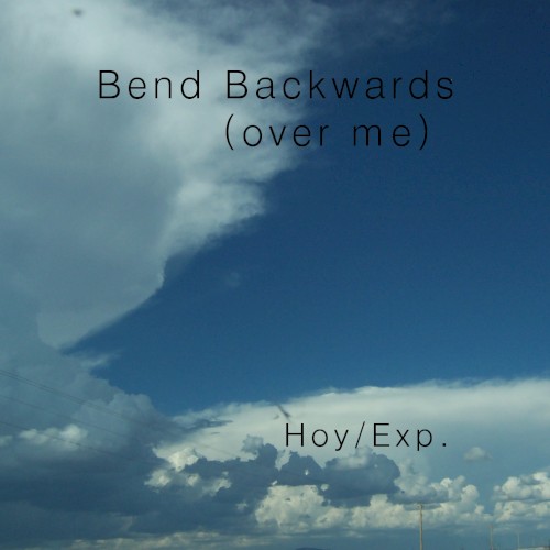 Bend Backwards (Over Me)