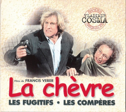 Cosma Cinéma Collection, Volume 10 : La Chèvre / Les Compères / Les Fugitifs