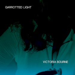 Garrotted Light