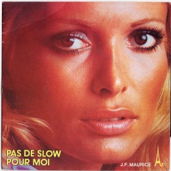Pas de slow pour moi / Juliette