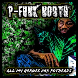 All My Heroes Are Potheads