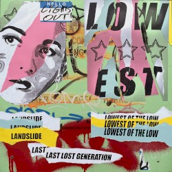 Landslide / Last Last Lost Generation