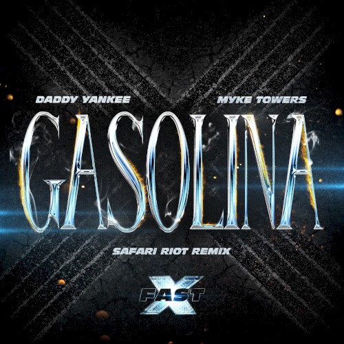 Gasolina (Safari Riot remix)