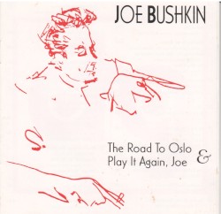 The Road to Oslo & Play It Again, Joe