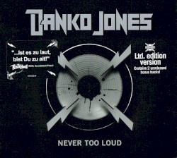 Never Too Loud