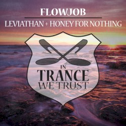 Leviathan + Honey For Nothing