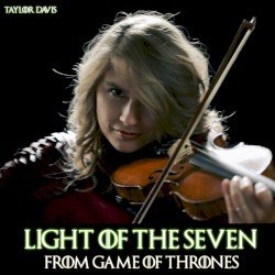 Light of the Seven (from “Game of Thrones”)
