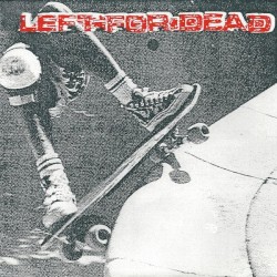 Left For Dead / Ochre