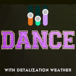 Dance With Detalization Weather