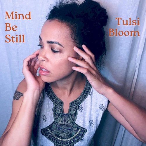 Mind Be Still