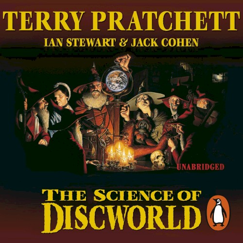 The Science of Discworld: Revised Edition