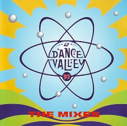 Dance Valley 97: The Mixes