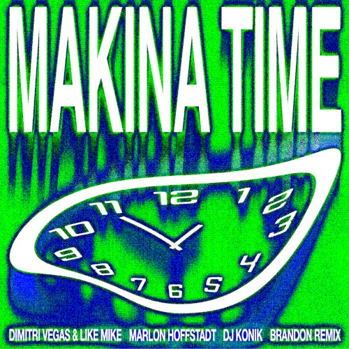 Makina Time (BRANDON remix)