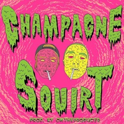 Champagne Squirt