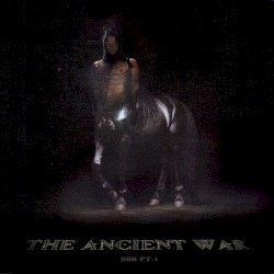 THE ANCIENT WAR